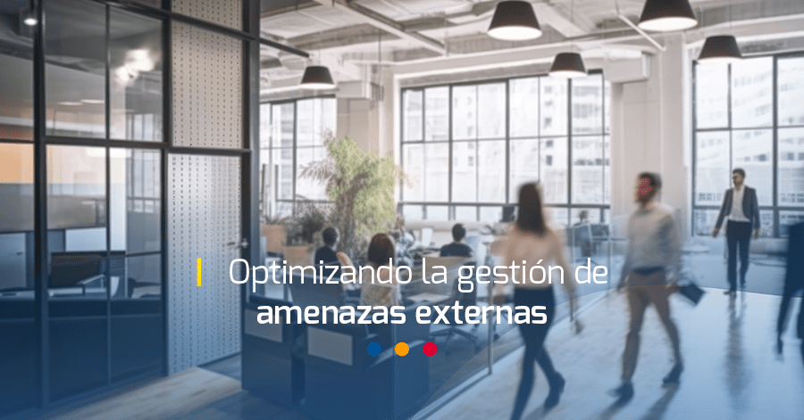 Optimizando la gestión de amenazas externas